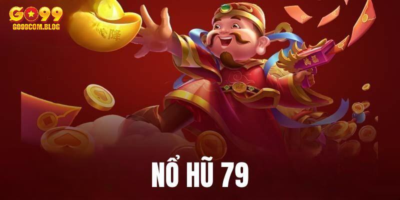 nổ hũ 79